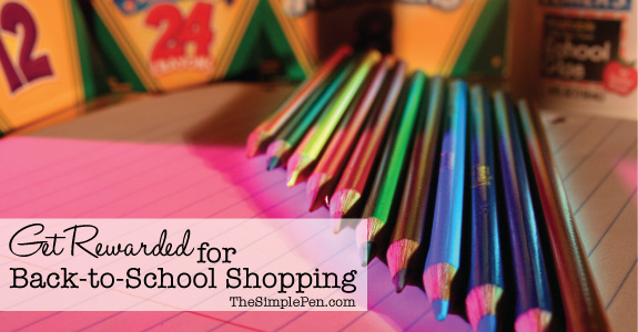 Get rewarded for back-to-school shopping | TheSimplePen.com