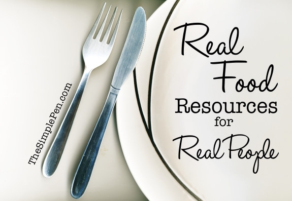 Real Food Resources for Real People | TheSimplePen.com