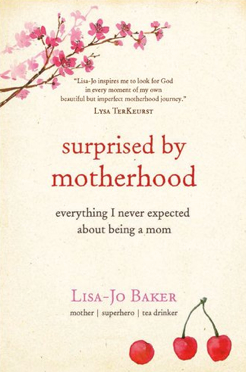 Surprised by Motherhood Book