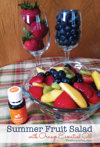 Summer Fruit Salad with Orange Essential Oil || TheSimplePen.com