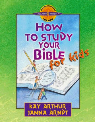 How to Study Your Bible for Kids